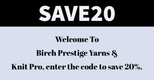 A Welcome To Birch Prestige Yarns And Knit Pro